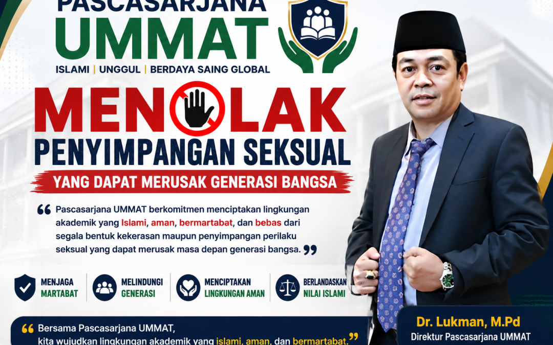 Pascasarjana UMMAT Tegaskan Komitmen Menolak Penyimpangan Seksual yang Merusak Generasi Bangsa