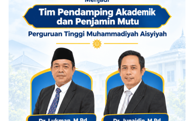 Dr. Lukman, M.Pd dan Dr. Junaidin, M.Pd Dipercaya sebagai Tim Pendamping Akademik dan Penjamin Mutu PTMA